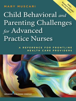 cover image of Child Behavioral and Parenting Challenges for Advanced Practice Nurses